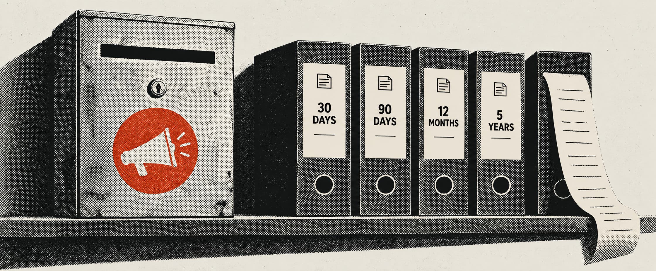 A wall-mounted metal report box with a narrow slot and a small lock, bolted up beside a staff entrance. On a shelf beside it archive boxes stand square in a row, their printed spine labels reading 30 days, 90 days, 12 months and 5 years. The last box carries no printed label at all, only a handwritten paper strip long enough to run off the spine and curl under.